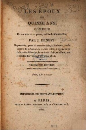 Les époux de quinze ans : Comédie en un acte et en prose ; mêlée de vaudevilles
