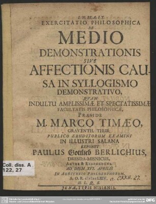 Exercitatio philosophica de medio demonstrationis sive affectionis causa in syllogismo demonstrativo
