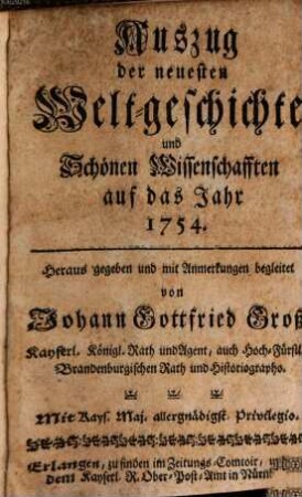 Auszug der neuesten Weltgeschichte und schönen Wissenschaften. 1754