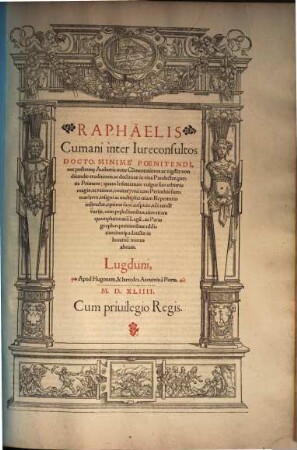 Commentationes ac vigiliae in Pandectar : partis Primam (quam infortiatum vulgus suo arbitrio magis, acratione voccitat) ...