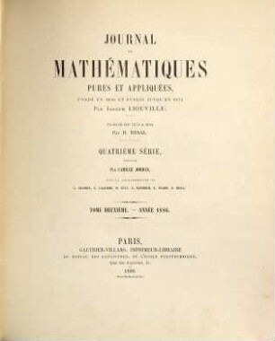 Journal de mathématiques pures et appliquées. 2. 1886