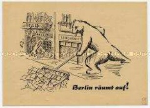 Agitationsschrift des Amtes für Information an die Ostberliner Bevölkerung für unbezahlte Arbeitseinsätze bei Aufräum- und Instandsetzungsarbeiten in der Stadt, besonders am 21. Juni 1952