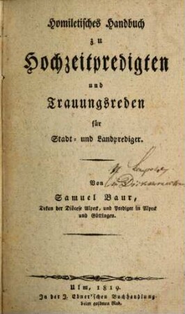 Homiletisches Handbuch zu Hochzeitpredigen und Trauungsreden : für Stadt- und Landpreder