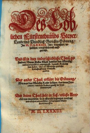 Des löblichen Fürstenthumbs Steyer Landt und Peindlich Gerichts Ordnung : im 1574. Jar verpessert ...