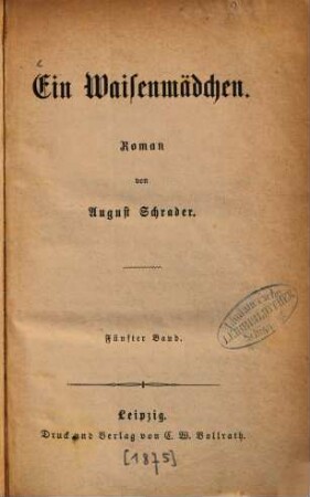 Ein Waisenmädchen : Roman von August Schrader, 5