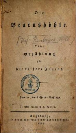 Die Beatushöhle : eine Erzählung für die reifere Jugend ; mit einem Titelkupfer
