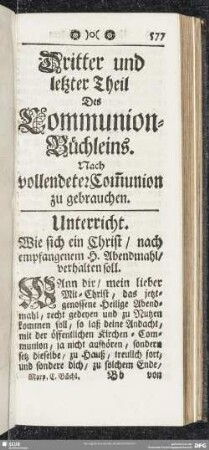 Dritter und letzter Theil Des Communion-Büchleins. Nach vollendeter Com[m]union zu gebrauchen