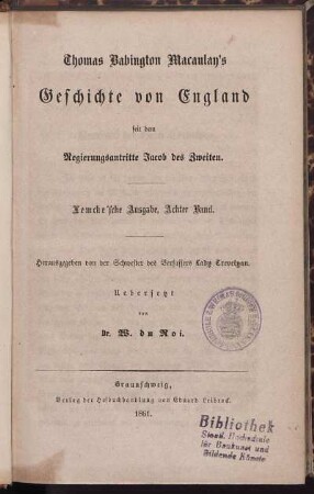 Bd. 8: Thomas Babington Macaulay's Geschichte von England seit dem Regierungsantritte Jacob des Zweiten
