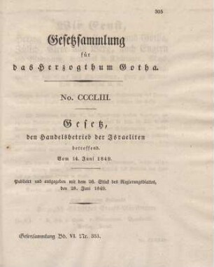 353. Gesetz, den Handelsbetrieb der Israeliten betr., vom 14. Juni 1849.