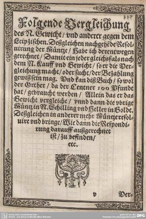 Folgende Vergleichung des N. Gewicht/ und anderer gegen dem Leipzischen...