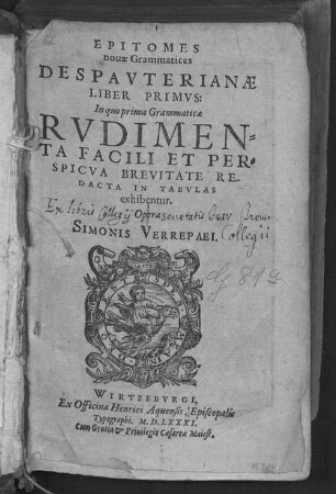 1: In quo prima Grammatices Rvdimenta Facili Et Perspicva Brevitate Redacta In Tabvlas exhibentur