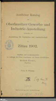 Amtlicher Katalog der Oberlausitzer Gewerbe- und Industrie-Ausstellung : verbunden mit Ausstellung für Gartenbau und Landwirtschaft in Zittau 1902