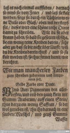 Wie man mancherley Farben zum schreiben zubereiten und temperiren soll.