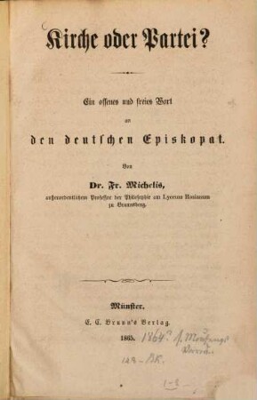 Kirche oder Partei? : ein offenes und freies Wort an den deutschen Episkopat