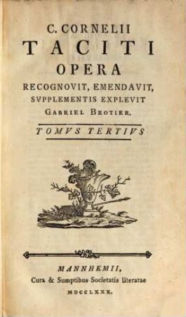 C. Cornelii Taciti Opera. 3, [C. Cornelii Taciti Historiarvm Libri V.]