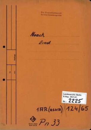 Personenheft Ernst Noack (*23.10.1905), Polizeioberinspektor und SS-Hauptsturmführer