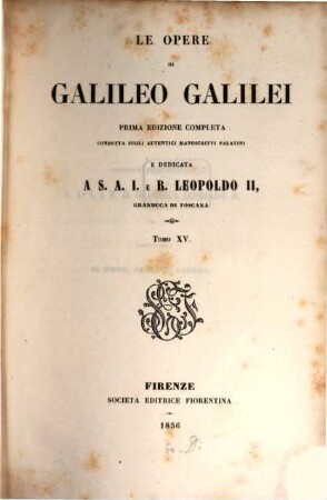 Le opere di Galileo Galilei. 15