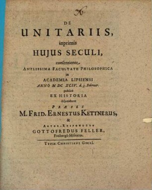 De unitariis, inprimis huius seculi