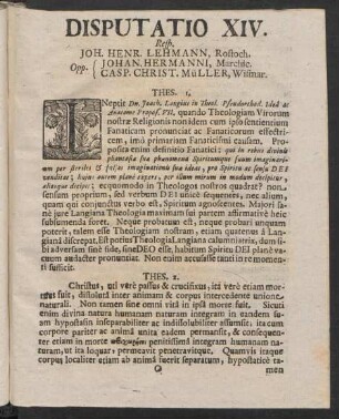 Disputatio XIV. Resp. Joh. Henr. Lehmann, Rostoch. Opp. Johan. Hermanni. Marchic. Casp. Christ. Müller, Wismar