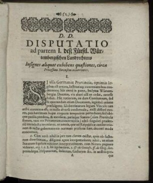 Disputatio ad partem I. deß Fürstl. Würtembergischen Landrechtens Insignes aliquot exhibens quæstiones, circa Processum Forensem occurrentes.