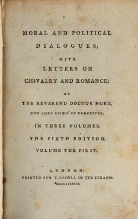 Moral And Political Dialogues : With Letters On Chivalry And Romance ; In Three Volumes. 1