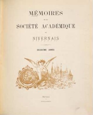 Mémoires de la Société Académique du Nivernais. 2. 1887