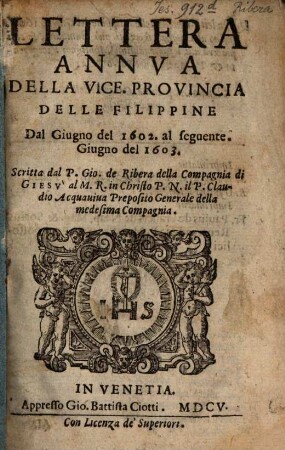 Lettera annua della vice provincia delle Filippine dal Giugno del 1602 al seguente Giugno del 1603
