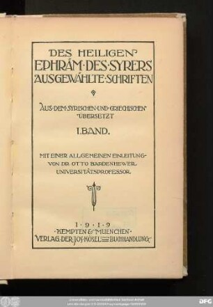 Bd. 1: Des Heiligen Ephräm des Syrers ausgewählte Schriften
