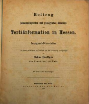 Beitrag zur palaeontologischen und geologischen Kenntniss der Tertiärformation in Hessen