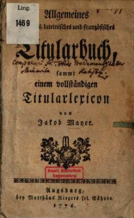 Allgemeines deutsches, lateinisches und französisches Titularbuch : sammt einem vollständigen Titularlexicon