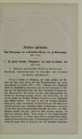 Mittlere Geschichte. Vom Untergange des weströmischen Reiches bis zur Reformation 476-1517