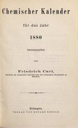Chemischer Kalender für das Jahr .... 1880
