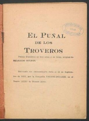 El puñal de los troveros : poema dramático en tres actos y en verso