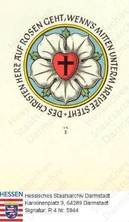 Luther, Martin (1483-1546) / Wappen des Reformators, sogen. 'Luther-Rose', mit Sinnspruch