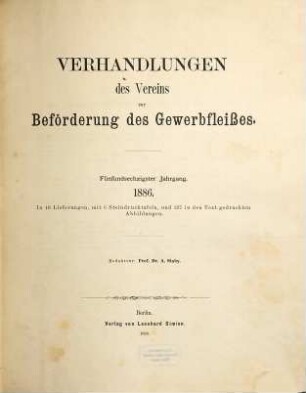 Verhandlungen des Vereins zur Beförderung des Gewerbfleißes, 65. 1886