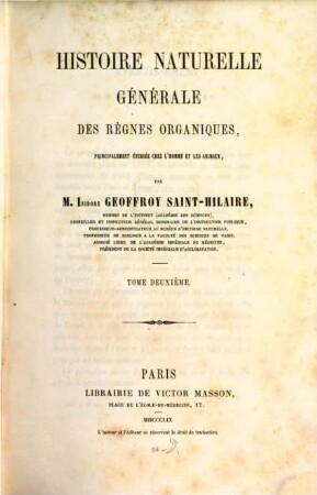 Histoire naturelle générale des règnes organiques : principalement étudiée chez l'homme et les animaux, 2