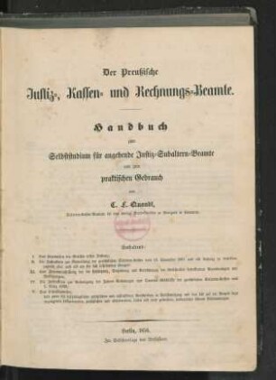 Der Preußische Justiz-, Kassen- und Rechnungs-Beamte : Handbuch zum Selbststudium für angehende Justiz-Subaltern-Beamte und zum praktischen Gebrauch