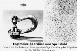 Tegtmeier-Spardüse und Spritzbild