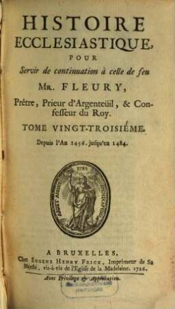 Histoire Ecclesiastique, 23. Depuis l'An 1456. jusqu'en 1484.