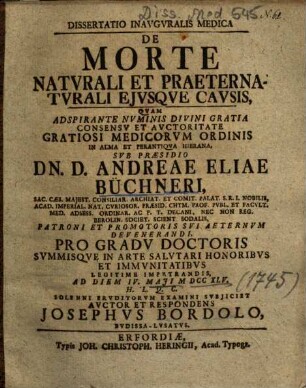 Dissertatio Inavgvralis Medica De Morte Natvrali Et Praeternatvrali Ejvsqve Cavsis