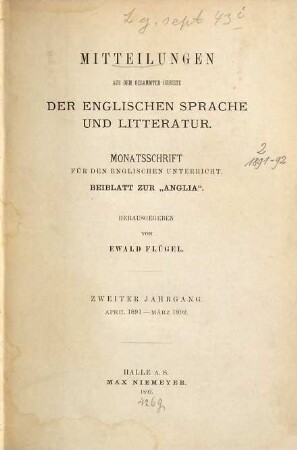 Mitteilungen aus dem gesammten Gebiete der englischen Sprache und Litteratur : Monatsschr. für d. engl. Unterricht, 2. 1891/92