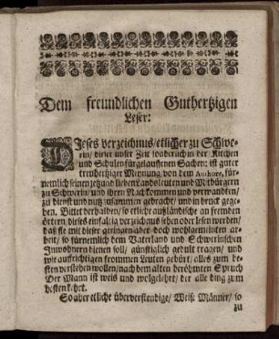 Dem freundlichen Guthertzigen Leser