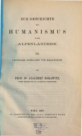 Zur Geschichte des Humanismus in den Alpenländern. 3, Leonhard Schilling von Hallstadt