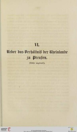 VI. Ueber das Verhältniß der Rheinlande zu Preußen