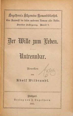 Der Wille zum Leben : Untrennbar. Novellen