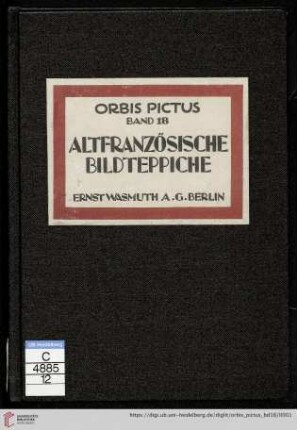 Band 18: Orbis pictus: Weltkunst-Bücherei: Die altfranzösischen Bildteppiche