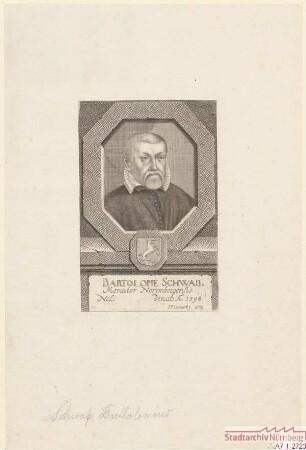 Bartholomäus (= Barthel II.) Schwab, Kaufmann in Nürnberg; gest. 1598