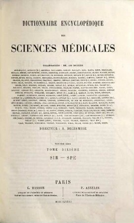Dictionnaire encyclopédique des sciences médicales, 3,10. Sir - Spe
