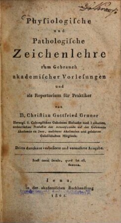 Physiologische und pathologische Zeichenlehre : zum Gebrauch akademischer Vorlesungen und als Repetitorium für Praktiker