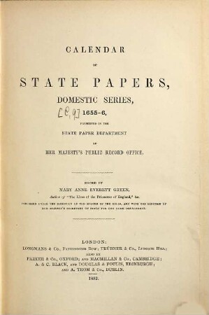 Calendar of state papers, domestic series : preserved in the State Paper Department of Her Majesty's Public Record Office, [9]. 1655 - 6